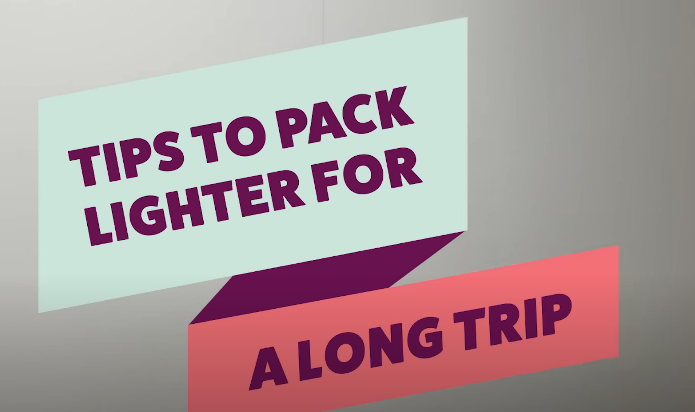 How to Packing Light for a Multi-Week Trip